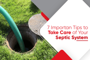 Important Tips to Take Care of Your Septic System